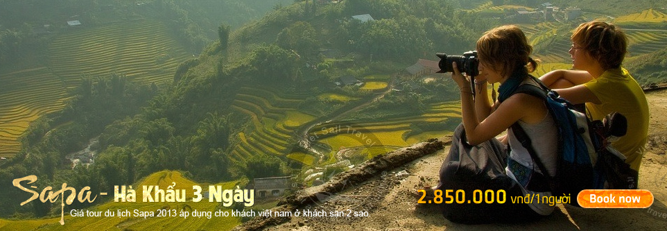 Tour Du Lịch Sapa - Hà Khẩu 3 ngày 4đêm khởi hành từ Hà Nội bằng tàu hỏa. Giá tour du lịch Sapa - Hà Khẩu áp dụng cho khách việt nam ở khách sạn 3 sao.